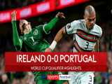 ایرلند ۰-۰ پرتغال | خلاصه بازی | ۲ امتیاز مهم از دست رفت، تساوی به سود صرب‌ها