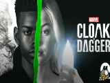 سریال اکشن شنل و خنجر قسمت 1 دوبله فارسی Cloak & Dagger