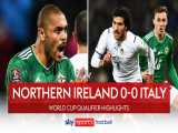 ایرلند شمالی ۰-۰ ایتالیا | خلاصه بازی | آتزوری راهی پلی‌آف شد
