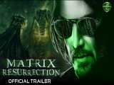 تیزر فیلم The Matrix Resurrections