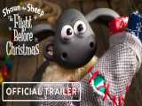 تریلر انیمیشن بره ناقلا پرواز قبل از کریسمس Shaun the Sheep 2021