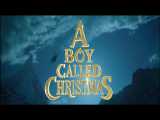 دانلود فیلم a boy called Christmas پسری به نام کریسمس ۲۰۲۱