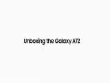 Galaxy A72: Official Unboxing | Samsung