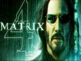 تریلر فیلم ماتریکس ۴ | MATRIX