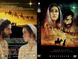 داستان تولد عیسی 2006 The Nativity Story - سانسور شده همراه با زیرنویس فارسی