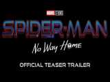 Trailer | تریلر رسمی Spider-man No Way home