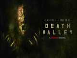 تریلر فیلم دره مرگ - Death Valley 2021