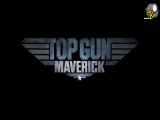 تریلر فیلم سینمایی تاپ گان ماوریک Top Gun: Maverick 2021