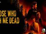 تریلر فیلم کسانی که آرزو دارند من بمیرم Those Who Wish Me Dead 2021