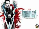 دانلود سریال فرا انسان ها قسمت 6 با دوبله فارسی Inhumans 2017