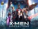 فیلم مردان ایکس آخرالزمان X-Men: Apocalypse ۲۰۱۶ دوبله فارسی و سانسور شده