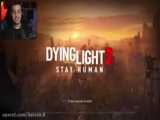 قسمت 10 گیم پلی بازی دایینگ لایت ۲ - Dying Light 2 لازاروس