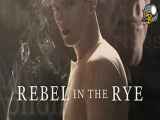 یاغی در دشت Rebel in the Rye