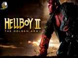 فیلم سینمایی پسر جهنمی 2 ارتش طلایی Hellboy II: The Golden Army 2008 دوبله فارسی