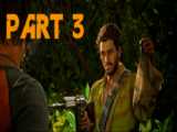 پارت پنجم بازی FAR CRY3