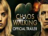 فیلم آشوب مدام Chaos Walking علمی تخیلی ، ماجراجویی | 2021 | دوبله فارسی