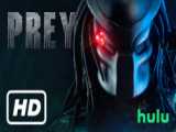 تریلر جدید و رسمی فیلم Prey | قسمت پیش درآمد فیلم Predator