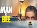 سریال انسان در برابر زنبور (man vs bee) قسمت ۷ دوبله فارسی