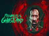 فیلم علمی تخیلی/ترسناک/اکشن Prisoners Of The Ghostland با دوبله فارسی سانسور شده
