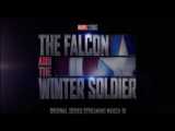 تریلر جدید سریال Falcon and the Winter Soldier منتشر شد