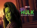 تریلرسریال شی هالک(SHE.HULK 2022)