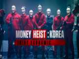 تریلر سریال کره ای سرقت پول-Money Heist Korea 2022