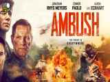 فیلم کمین Ambush 2023 با زیرنویس فارسی چسبیده