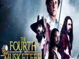 فیلم چهارمین تفنگدار The Fourth Musketeer 2022 با زیرنویس فارسی