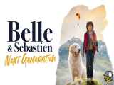 فیلم بل و سباستین: نسل جدید Belle and Sebastian 2022 با زیرنویس فارسی