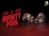 فیلم استخر بینهایت 2023 (دوبله فارسی) - Infinity Pool