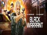 فیلم حکم سیاه Black Warrant 2022 با دوبله فارسی