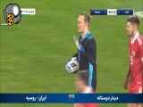 خلاصه بازی ایران 1 - روسیه 1