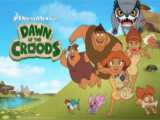 انیمیشن سریالی ظهور غارنشینان 2015 Dawn Of The Croods فصل ۱ قسمت ۱ دوبله فارسی