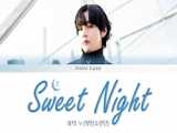 (ost part 12   V (BTS) SWEET NIGHT موسیقی متن سریال کلاس ایته وان از تهیونگ