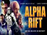 فیلم دریچه آلفا Alpha Rift 2021 با زیرنویس فارسی چسبیده