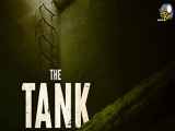 فیلم هیجان انگیز تانک دوبله فارسی The Tank 2023
