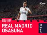 خلاصه بازی رئال مادرید و اوساسونا در چارچوب فینال کوپا دل ری