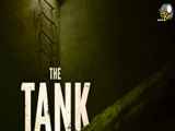 فیلم تانک The Tank 2023