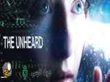 دانلود فیلم 2023 The Unheard دوبله فارسی