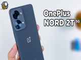 جعبه گشایی و تست دوربین OnePlus Nord 2T 5G