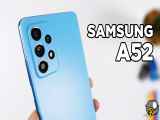 جعبه گشایی و تست دوربین Galaxy A52