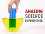 آزمایش جالب :: 20 آزمایش علمی شگفت انگیز در خانه