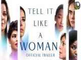 دانلود فیلم مانند یک زن تعریف کن با زیرنویس فارسی Tell It Like a Woman 2022