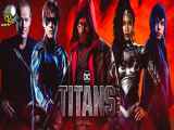 سریال تایتان ها Titans 2018 زیرنویس فارسی فصل2 قسمت7