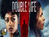 فیلم زندگی پنهانی Double Life 2023 زیرنویس فارسی