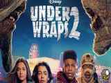 فیلم تحت پوشش ۲ Under Wraps 2 2022