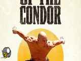 فیلم مشت کندور The Fist of the Condor 2023 با زیر نویس فارسی