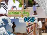 summer vlog/ولاگ تابستونی