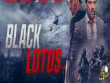 فیلم Black Lotus 2023 دوبله فارسی