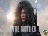فیلم اکشن مادر The Mother 2023 دوبله فارسی